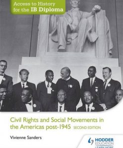 Access to History for the IB Diploma: Civil Rights and social movements in the Americas post-1945 Second Edition - Vivienne Sanders