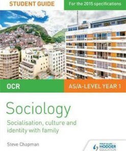 OCR A Level Sociology Student Guide 1: Socialisation