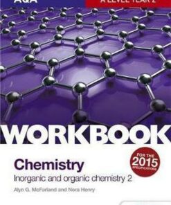 AQA A-Level Year 2 Chemistry Workbook: Inorganic and organic chemistry 2 - Alyn G. McFarland