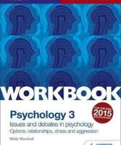 AQA Psychology for A Level Workbook 3: Issues and Options: Relationships