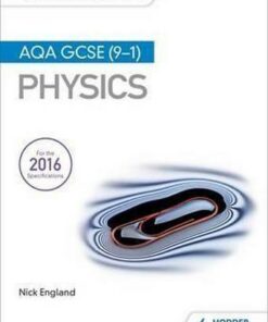 My Revision Notes: AQA GCSE (9-1) Physics - Nick England