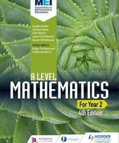 MEI A Level Mathematics Year 2 4th Edition - Sophie Goldie