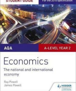 AQA A-level Economics Student Guide 4: The national and international economy - Ray Powell