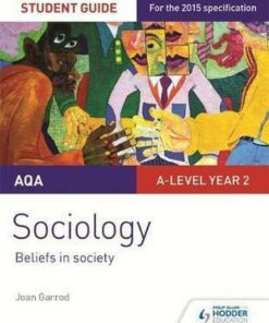 AQA A-level Sociology Student Guide 4: Beliefs in society - Joan Garrod