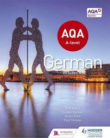 AQA A-level German (includes AS) - Helen Kent