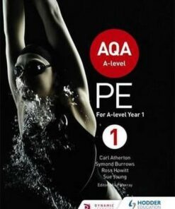 AQA A-level PE Book 1: For A-level year 1 and AS - Carl Atherton