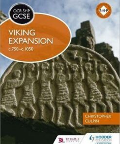 OCR GCSE History SHP: Viking Expansion c750-c1050 - Christopher Culpin