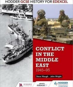 Hodder GCSE History for Edexcel: Conflict in the Middle East