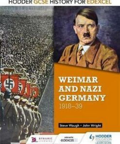 Hodder GCSE History for Edexcel: Weimar and Nazi Germany