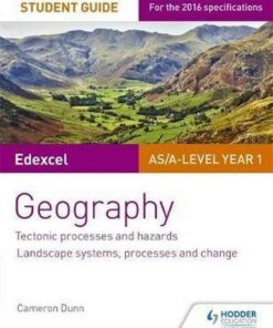 Edexcel AS/A-level Geography Student Guide 1: Tectonic Processes and Hazards; Landscape systems