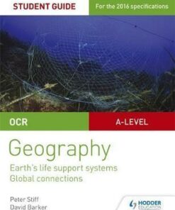 OCR AS/A-level Geography Student Guide 2: Earth's Life Support Systems; Global Connections - Peter Stiff