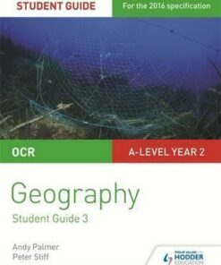 OCR A Level Geography Student Guide 3: Geographical Debates: Climate; Disease; Oceans; Food; Hazards - Peter Stiff