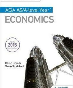 My Revision Notes: AQA AS Economics - David Horner