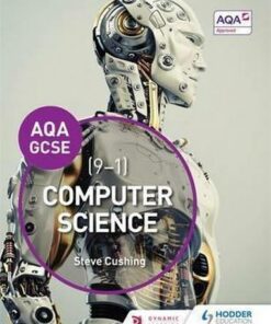 AQA Computer Science for GCSE Student Book - Steve Cushing