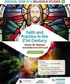 Edexcel Religious Studies for GCSE (9-1): Catholic Christianity (Specification A): Faith and Practice in the 21st Century - Victor W. Watton