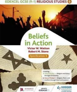 Edexcel Religious Studies for GCSE (9-1): Beliefs in Action (Specification B) - Victor W. Watton