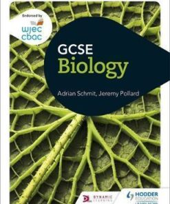 WJEC GCSE Biology - Adrian Schmit