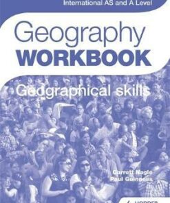 Cambridge International AS and A Level Geography Skills Workbook - Paul Guinness