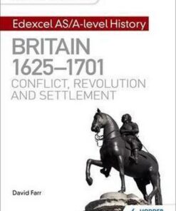 My Revision Notes: Edexcel AS/A-level History: Britain