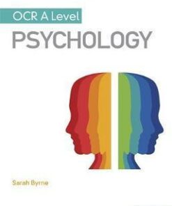 My Revision Notes: OCR A Level Psychology - Sarah Byrne