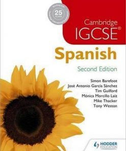 Cambridge IGCSE (R) Spanish Student Book Second Edition - Simon Barefoot