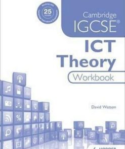 Cambridge IGCSE ICT Theory Workbook - David Watson