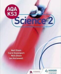AQA Key Stage 3 Science Pupil Book 2 - Neil Dixon