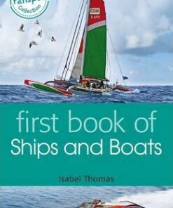 First Book of Ships and Boats - Isabel Thomas