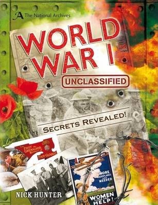 The National Archives: World War I Unclassified - Nick Hunter