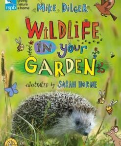 RSPB Wildlife in Your Garden - Mike Dilger