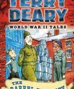 World War II Tales: The Barrel Burglary - Terry Deary