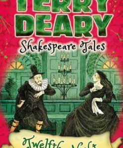 Shakespeare Tales: Twelfth Night - Terry Deary