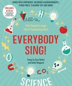 Everybody Sing! Science: Five fantastic songs full of fascinating facts - Suzy Davies