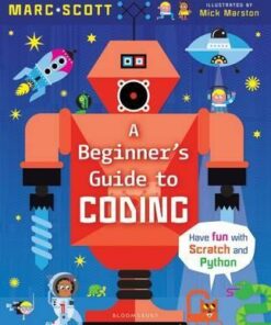 A Beginner's Guide to Coding - Marc A. Scott
