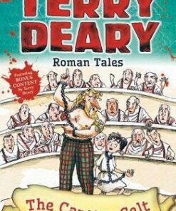 Roman Tales: The Captive Celt - Terry Deary