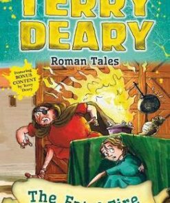 Roman Tales: The Fatal Fire - Terry Deary