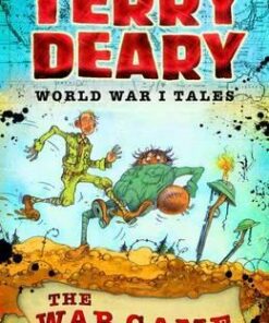 World War I Tales: The War Game - Terry Deary