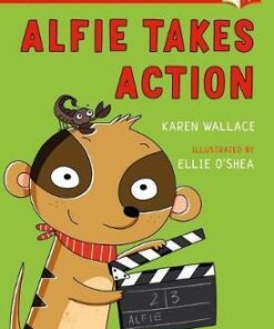 Bloomsbury Young Reader: Alfie Takes Action - Karen Wallace