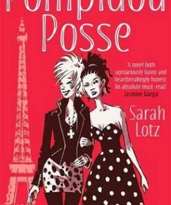 Pompidou Posse - Sarah Lotz