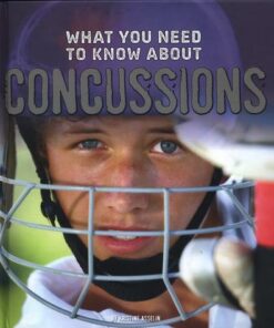 What You Need to Know about Concussions - Kristine Carlson Asselin