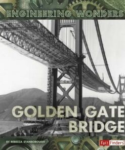 The Golden Gate Bridge - Rebecca Stanborough