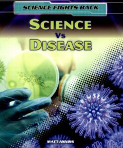 Science vs Disease - Matthew Anniss