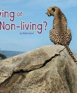 Living or Non-Living? - Abbie Dunne