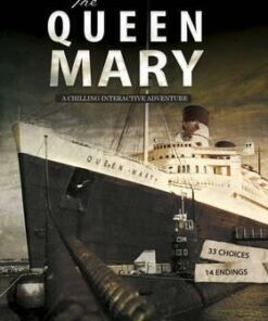 The Queen Mary: A Chilling Interactive Adventure - Matt Doeden