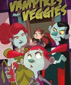 Monster Heroes: Vampires & Veggies - Blake Hoena