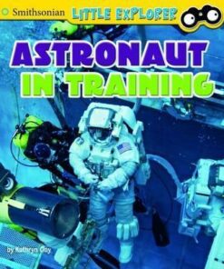 Astronaut in Training - Kathryn Clay