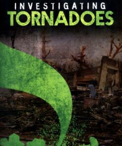 Investigating Tornadoes - Elizabeth Elkins