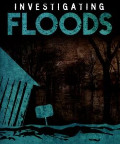 Investigating Floods - Elizabeth Elkins