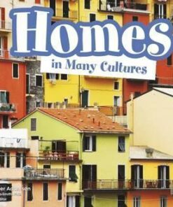 Homes in Many Cultures - Heather Adamson