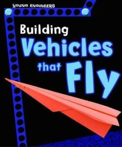 Building Vehicles that Fly - Tammy Enz